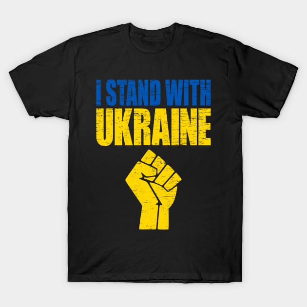 I Stand With Ukraine Fist Support Ukrainian Patriotic Flag T-Shirt by beardline